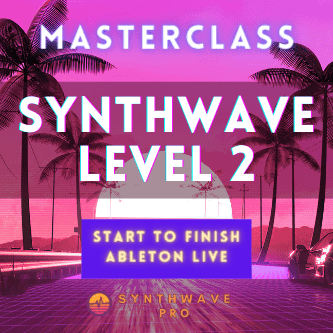 Synthwave Masterclass 2